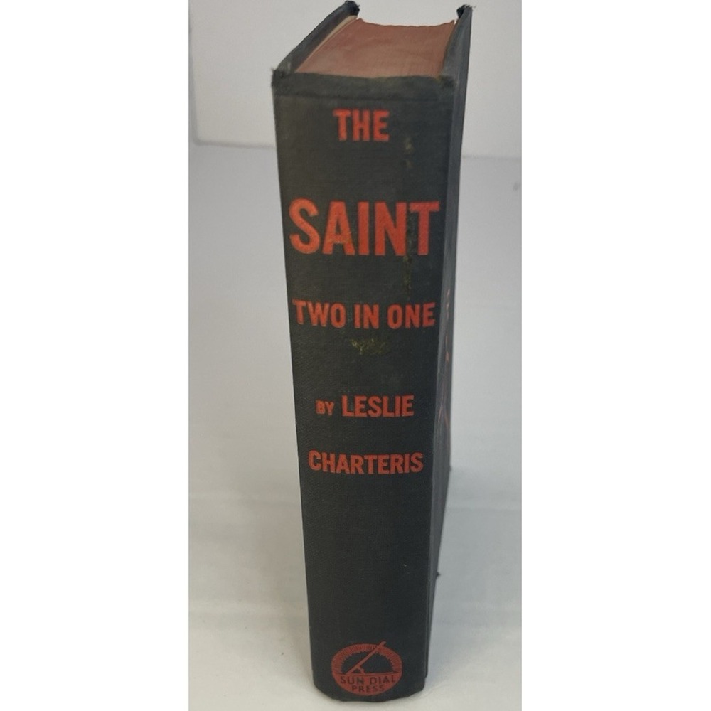 Leslie Charteris The Saint Two in One 1942 Sun Dial Press Vintage Mystery HC